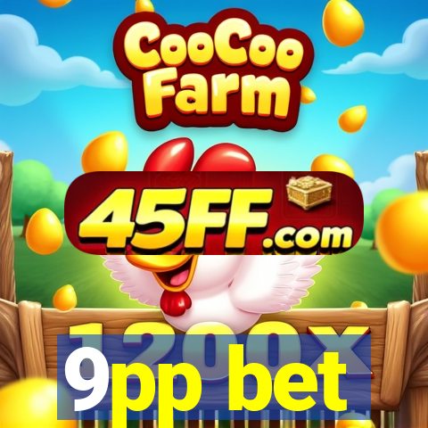 9pp bet